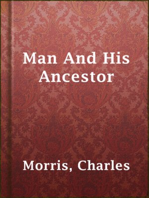 cover image of Man And His Ancestor